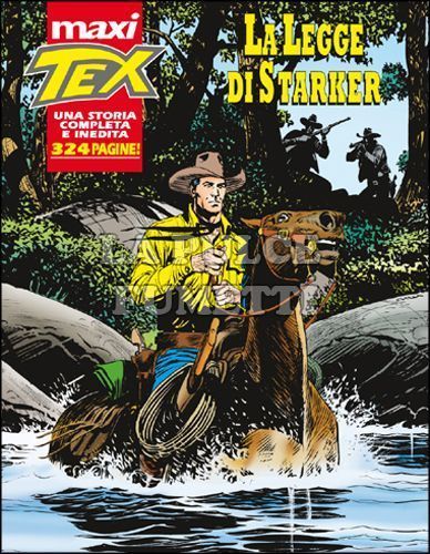 TEX MAXI #    16: LA LEGGE DI STARKER